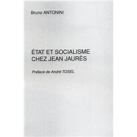 Etat et socialisme chez Jean Jaurès