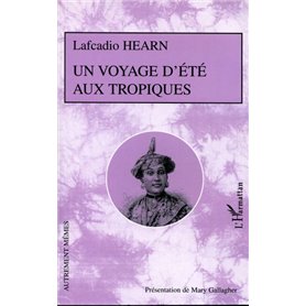 Un voyage d'été aux Tropiques