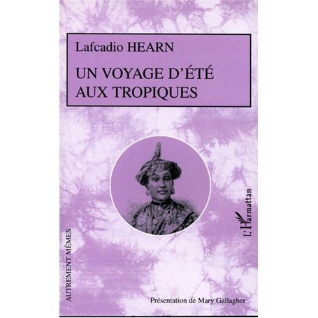 Un voyage d'été aux Tropiques