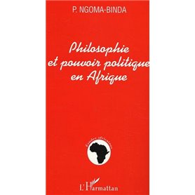 Philosophie et pouvoir politique en Afrique