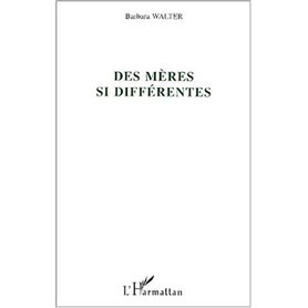 Des mères si différentes