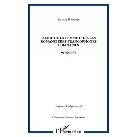 Image de la femme chez les romancières francophones libanaises