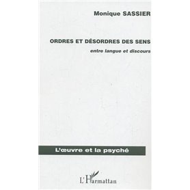 ORDRES ET DESORDRES DES SENS