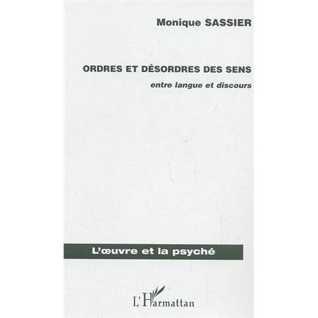 ORDRES ET DESORDRES DES SENS