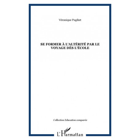 Se former à l'altérité par le voyage dès l'école