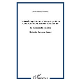 L'esthétique publicitaire dans le cinéma français des années 80