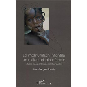 La malnutrition infantile en milieu urbain africain