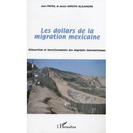 Les dollars de la migration mexicaine