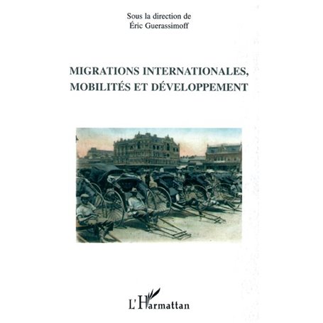 Migrations internationales, mobilités et développement