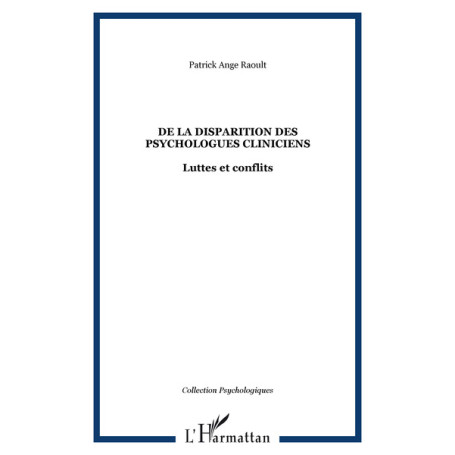 De la disparition des psychologues cliniciens