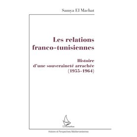 Les relations franco-tunisiennes
