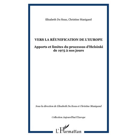 Vers la réunification de l'Europe