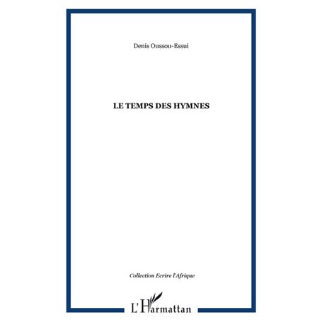 Le temps des hymnes