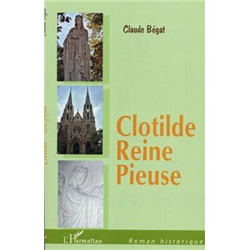 Clotilde, Reine pieuse
