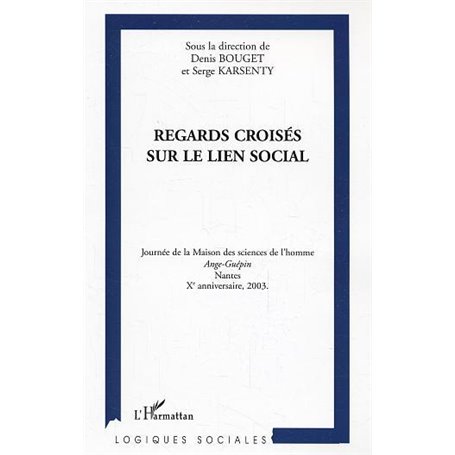 Regards croisés sur le lien social