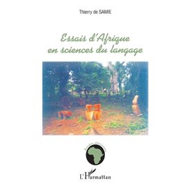 Essais d'Afrique en sciences du langage