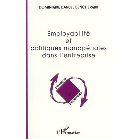 Employabilité et politiques managériales dans l'entreprise