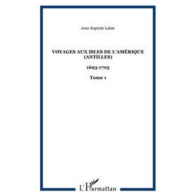 Voyages aux isles de l'Amérique (Antilles)