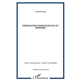 Immigration postcoloniale et mémoire