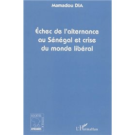 Echec de l'alternance au Sénégal et crise du monde libéral