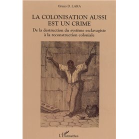 La colonisation aussi est un crime