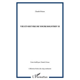 Vie et oeuvre de Youri Solntsev II