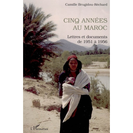 Cinq années au Maroc