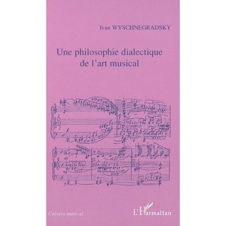 Une philosophie dialectique de l'art musical