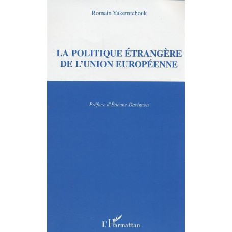 La politique étrangère de l'Union européenne