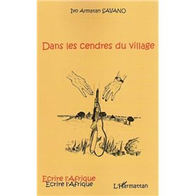 Dans les cendres du village