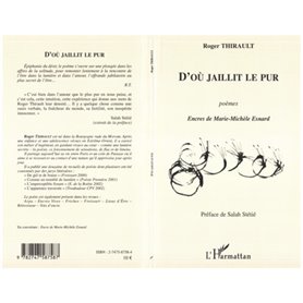 D'où jaillit le pur