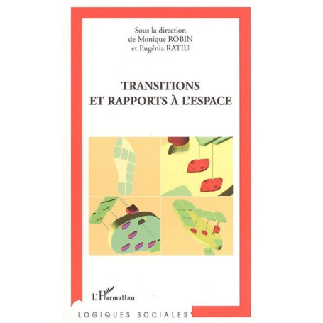 Transitions et rapports à l'espace