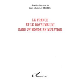 La France et le Royaume-Uni dans un monde en mutation