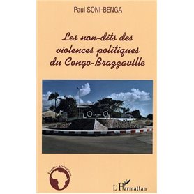 Les non-dits des violences politiques du Congo-Brazzaville