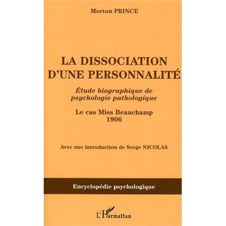 La dissociation d'une personnalité