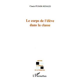 Le corps de l'élève dans la classe