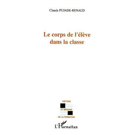 Le corps de l'élève dans la classe