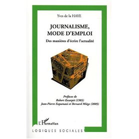 Journalisme, mode d'emploi
