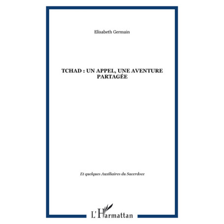 Tchad : un appel, une aventure partagée