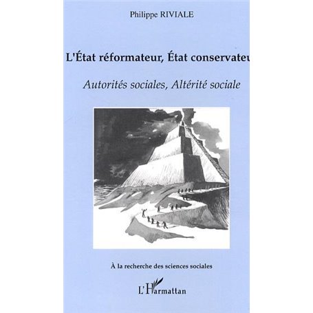 L'état réformateur, état conservateur