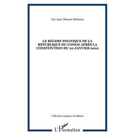 Le régime politique de la République du Congo après la Constitution du 20 janvier 2002