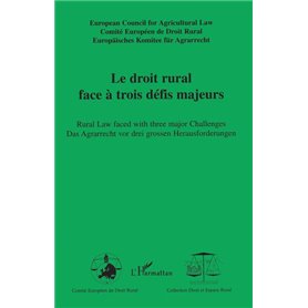 Le droit rural face à trois défis majeurs