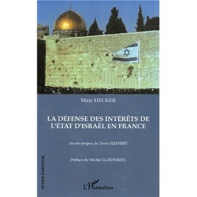 La défense des intérêts de l'état d'Israël en France