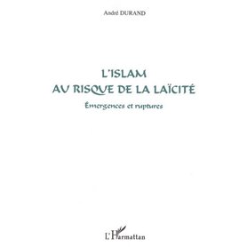 L'islam au risque de la laïcité