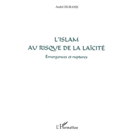 L'islam au risque de la laïcité