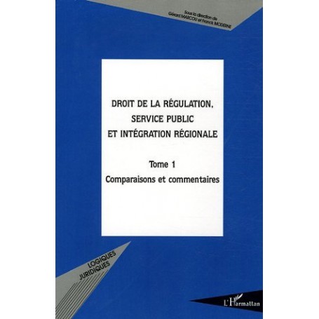 Droit de la régulation, service public et intégration région