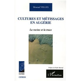 Cultures et métissages en Algérie