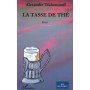 La tasse de thé