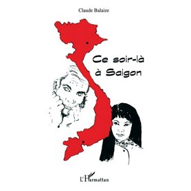 Ce soir-là à Saigon