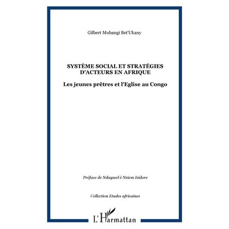 Système social et stratégies d'acteurs en Afrique